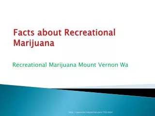 Facts About Recreational Marijuana