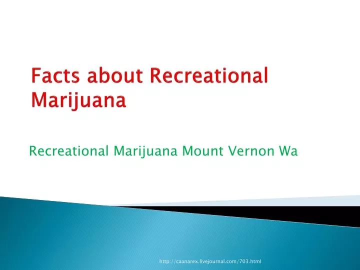 facts about recreational marijuana