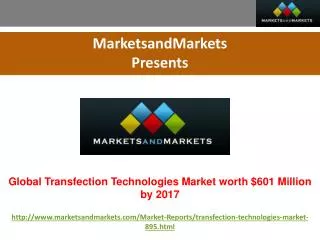 Global Transfection Technologies Market worth $601 Million by 2017