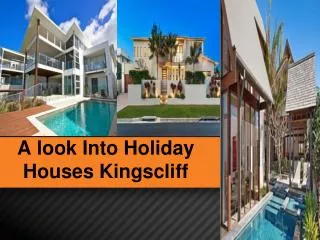 A look Into Holiday Houses Kingscliff