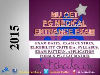 MU OET PG 2015 Entrance Exam Dates|Kasturba Medical College
