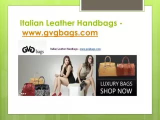 Italian Leather Handbags - www.gvgbags.com