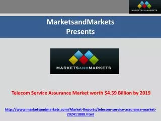 Telecom Service Assurance Market worth $4.59 Billion by 2019