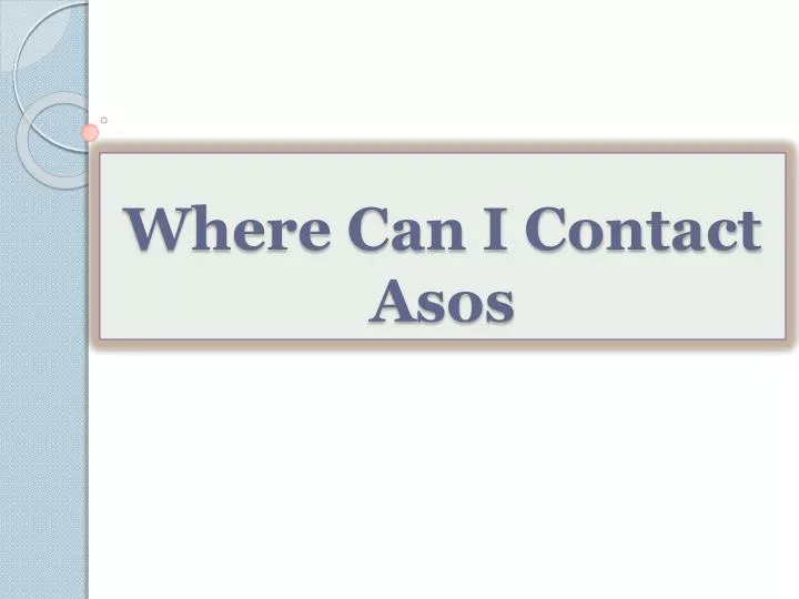 where can i contact asos
