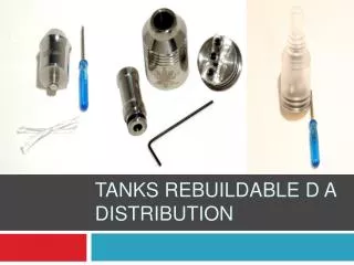 Tanks Rebuildable D A Distribution