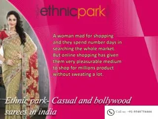 Buy Bollywood and casual sarees online