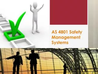 AS 4801 Safety Management Systems