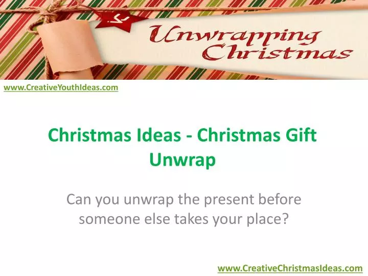 christmas ideas christmas gift unwrap