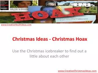 Christmas Ideas - Christmas Hoax