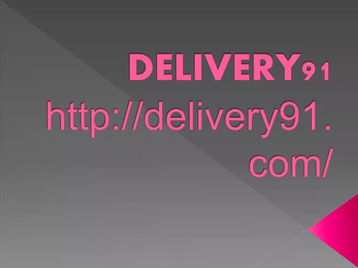 delivery91 http delivery91 com