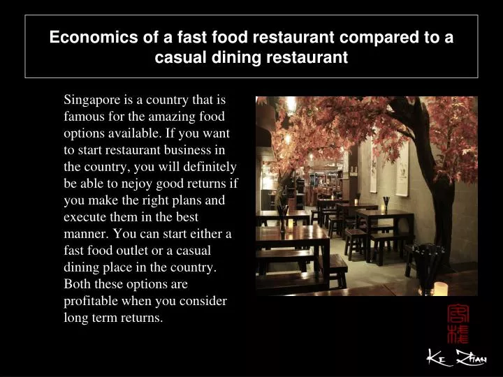 economics of a fast food restaurant compared to a casual dining restaurant