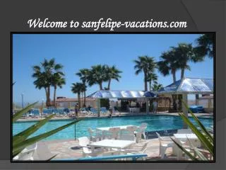 San Felipe Vacation Rentals Service