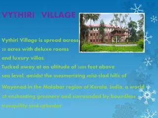 Vythiri Village