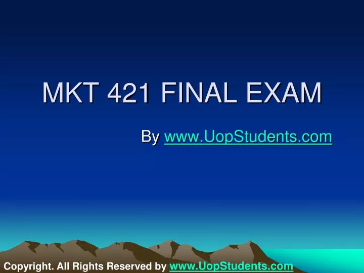 mkt 421 final exam