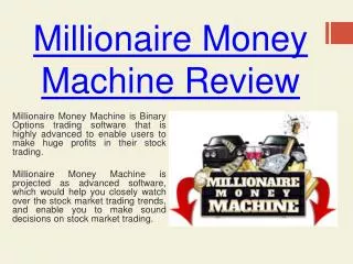 Millionaire Money Machine Review - Make Huge Profits In Stoc