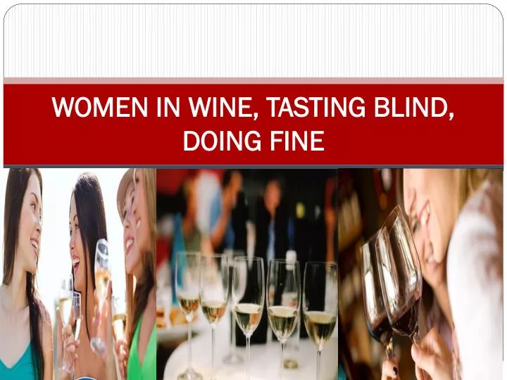 women in wine tasting blind doing fine