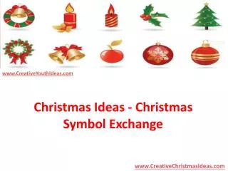 Christmas Ideas - Christmas Symbol Exchange