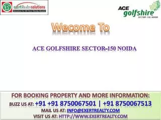 ACE GolfShire @ # 91 8750067501 @ Noida Expressway