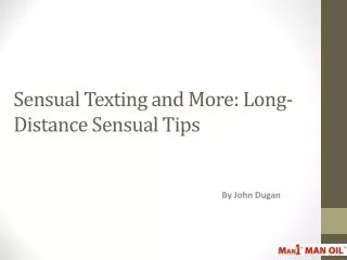 Sensual Texting and More - Long-Distance Sensual Tips