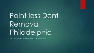 Paint less Dent Removal Philadelphia