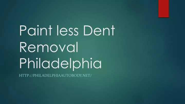 paint less dent removal philadelphia