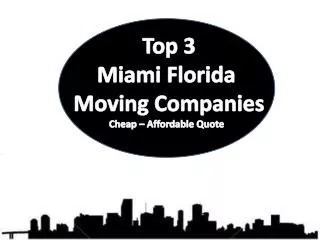Top 5 Miami Florida Moving Companies | Cheap – Affordable Qu