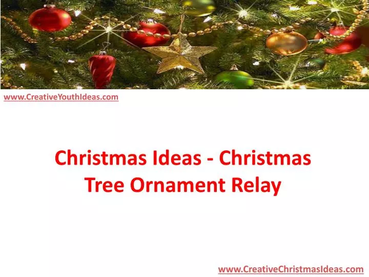 christmas ideas christmas tree ornament relay