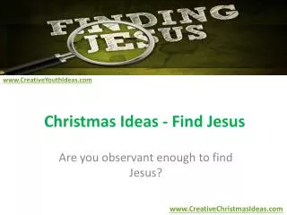 Christmas Ideas - Find Jesus