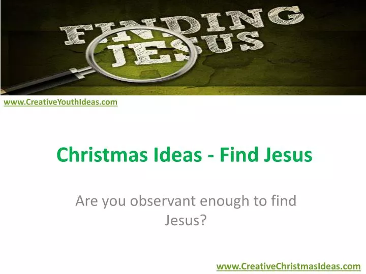 christmas ideas find jesus