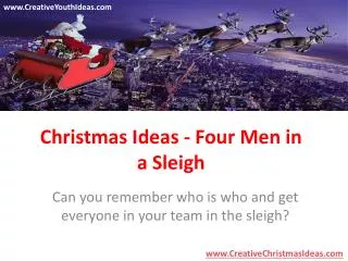 Christmas Ideas - Four Men in a Sleigh