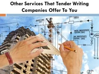 Other Services That Tender Writing Companies Offer To You
