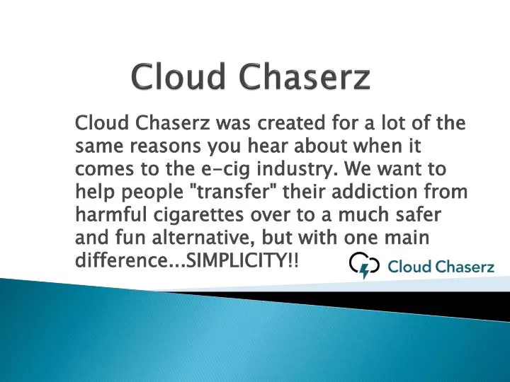 cloud chaserz