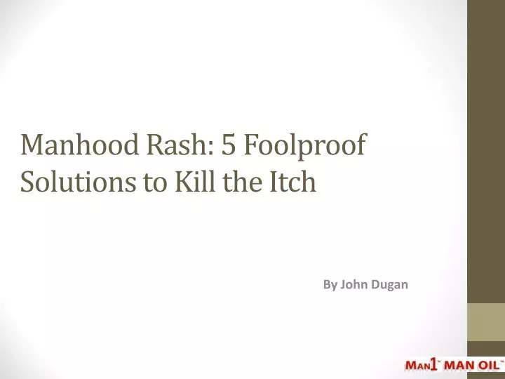 manhood rash 5 foolproof solutions to kill the itch