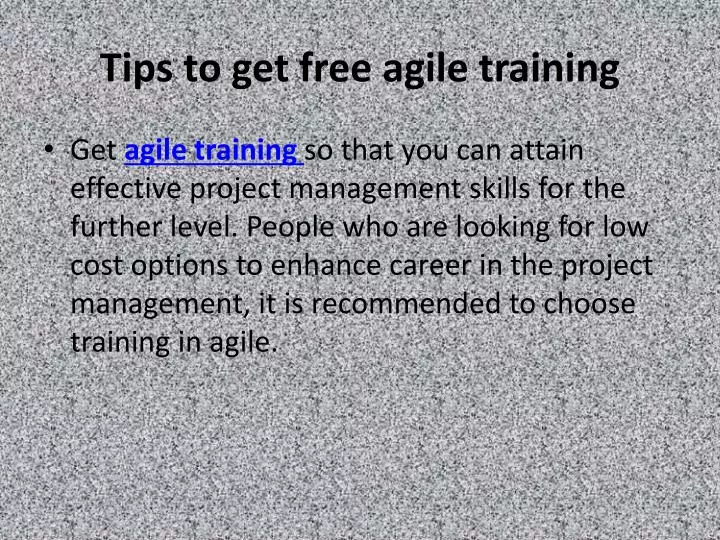 tips to get free agile training