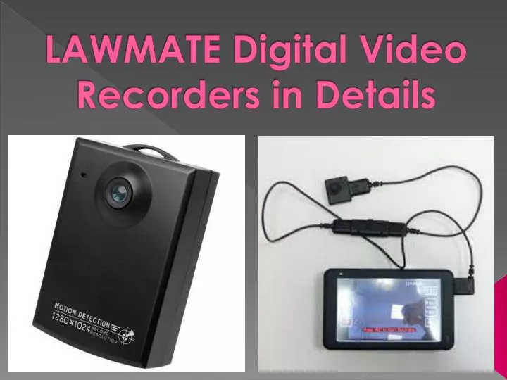lawmate digital video recorders in details