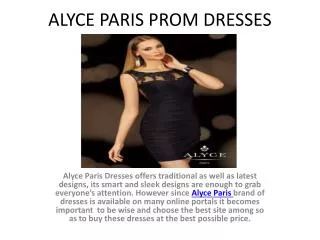 ALYCE PARIS PROM DRESS