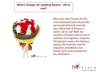 What's cheaper for wedding flowers - silk or real