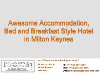 Awesome Accommodation, Bed and Breakfast Style Hotel in Milt