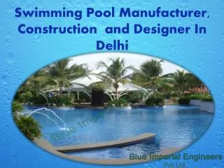 swimming pool manufacturer in Delhi