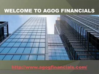Welcome To Agog Financials