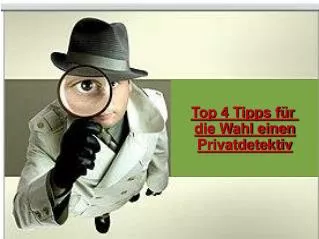 Top 4 Tipps für die Wahl einen Privatdetektiv