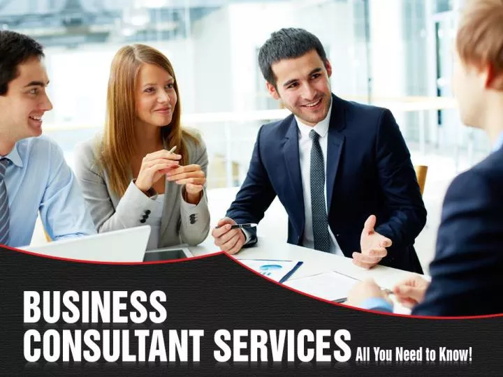 business consultant services all you need to know