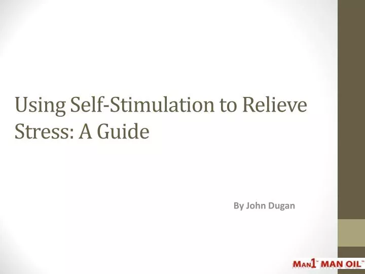 using self stimulation to relieve stress a guide