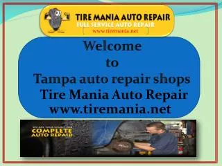 Tire mania best auto repair shop at tampa