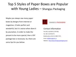 Top 5 Styles of Paper Boxes are Popular with Young Ladies –