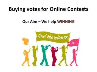 Buying Votes for Online and Facebook Contests