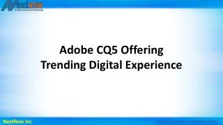 Adobe CQ5 Offering Trending Digital Experience