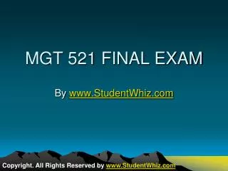 MGT 521 Final Exam Assignments