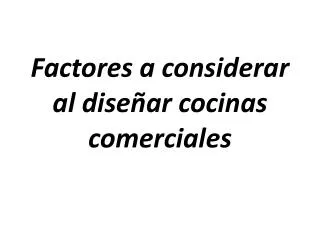 Factores a considerar al diseñar cocinas comerciales