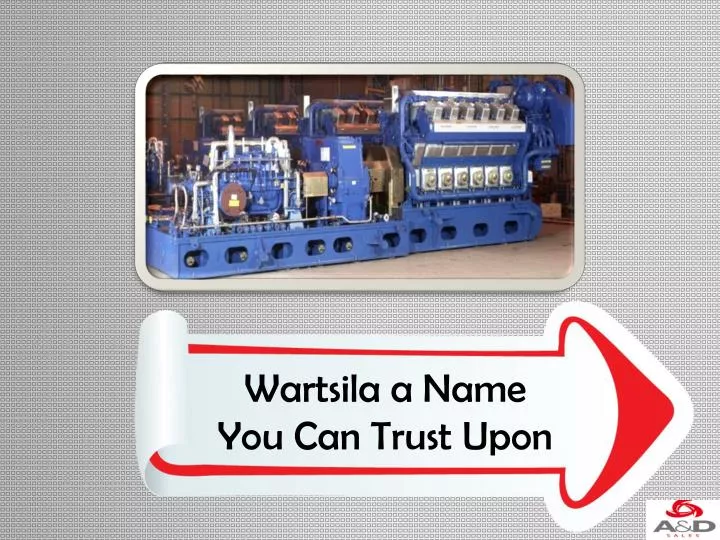 wartsila a name you can trust upon